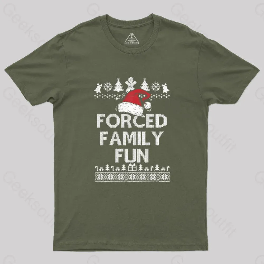 Forced Family Fun Sarcastic Geek T-Shirt - Image 3