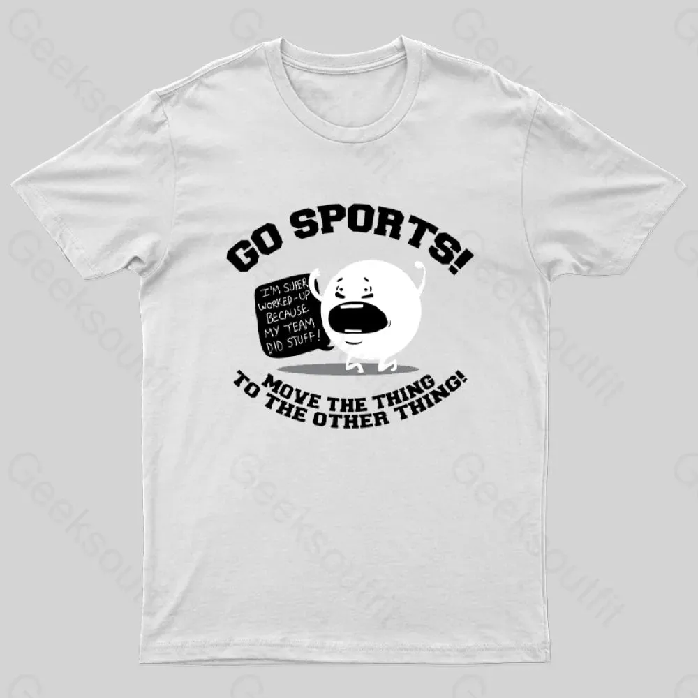 Go Sports! T-Shirt - Image 10