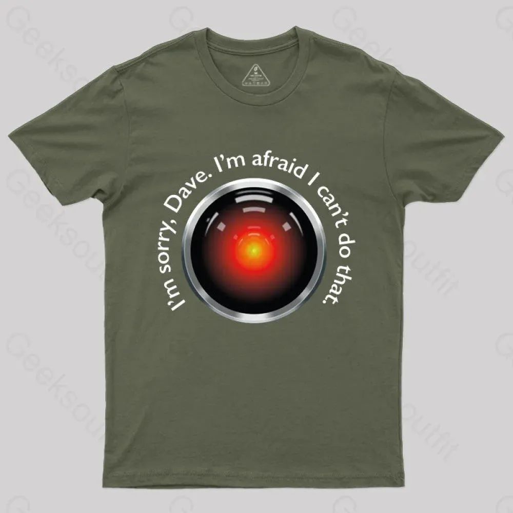 HAL "Sorry, Dave" Quote T-Shirt - Image 3