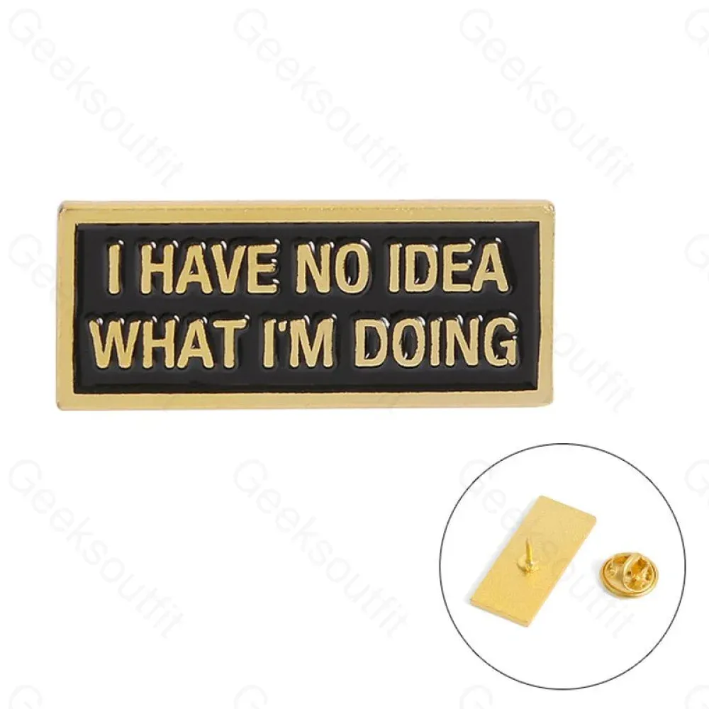 Have No Idea Enamel Pins - Image 2