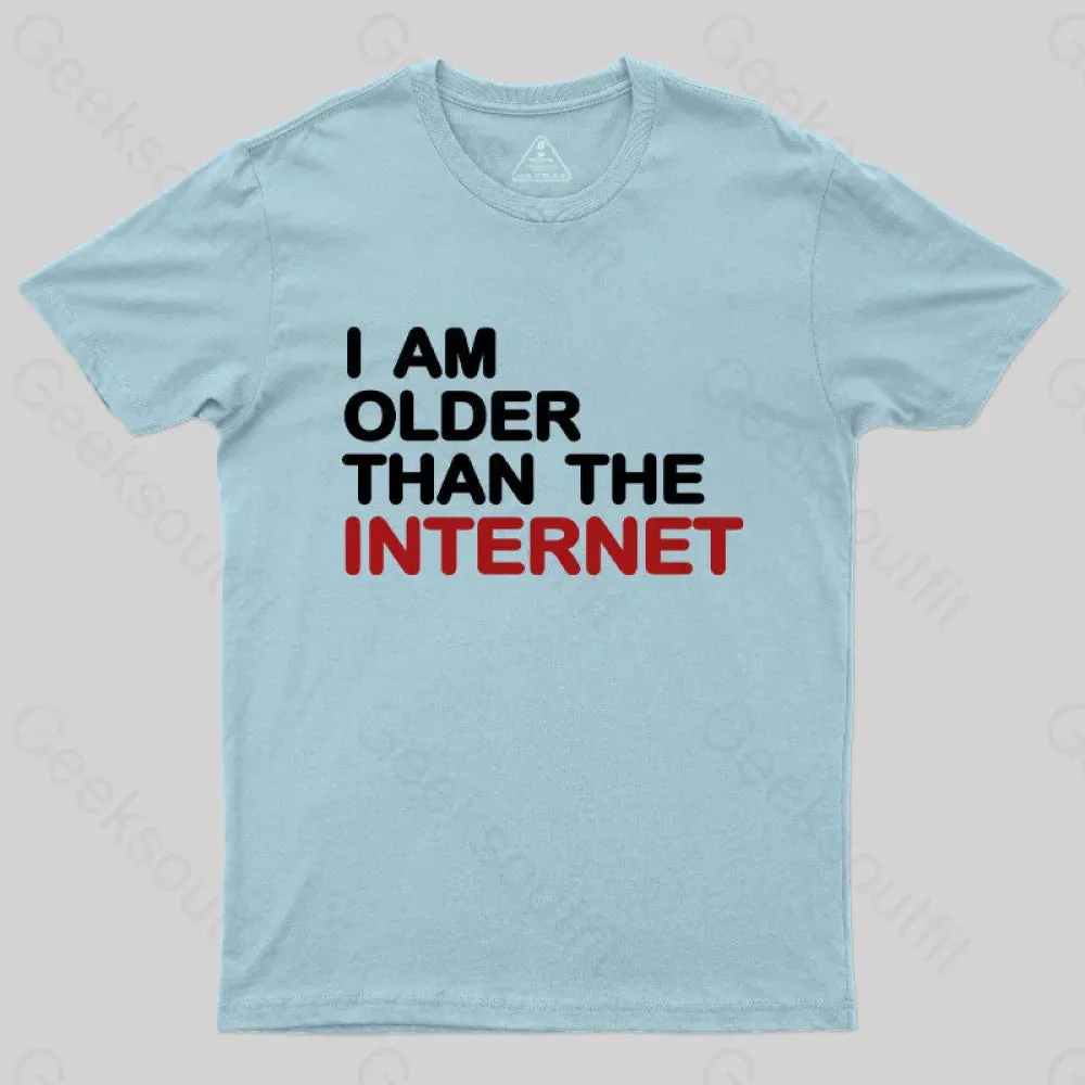 I Am Older Than The Internet Geek T-Shirt - Image 9