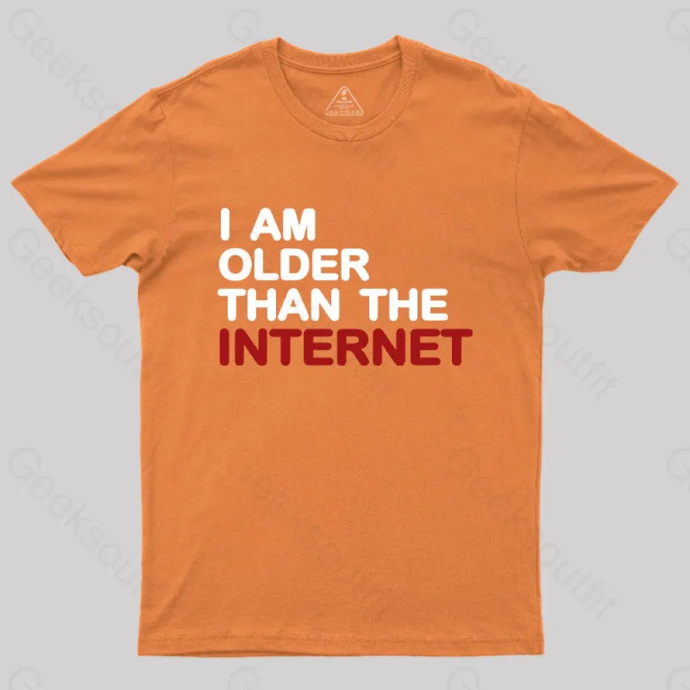 I Am Older Than The Internet Geek T-Shirt - Image 7