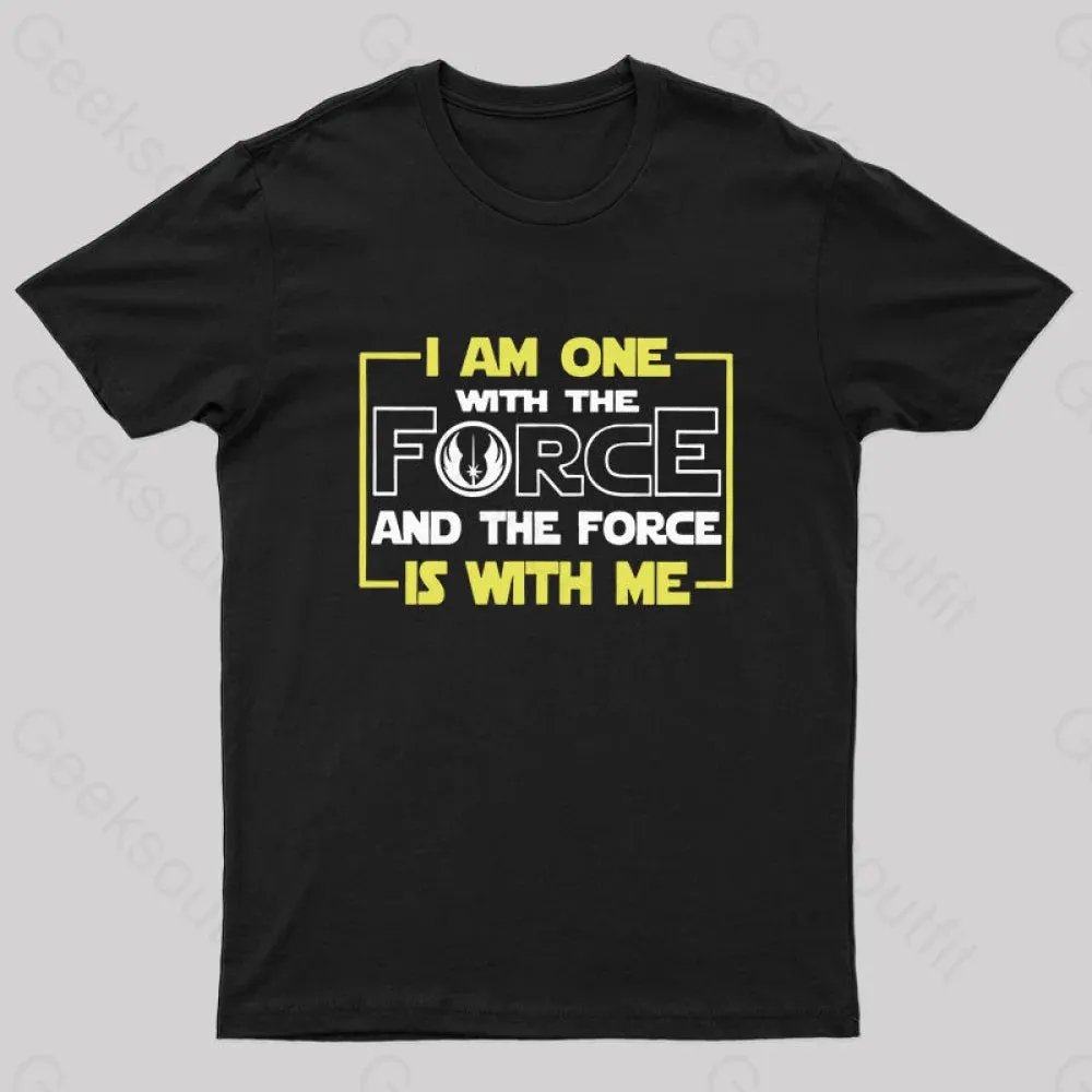 I Am One With The Force Nerd T-Shirt