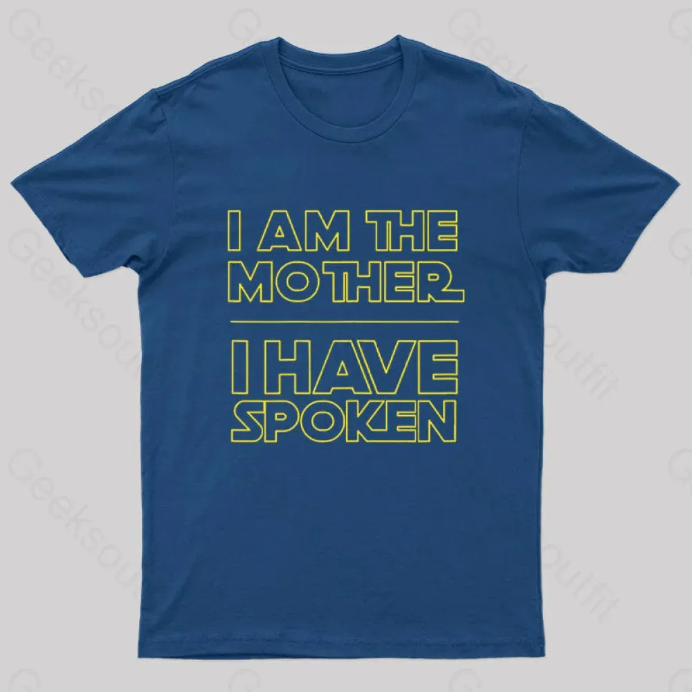Alternative view of I Am The Mother I Have Spoken Nerd T-Shirt