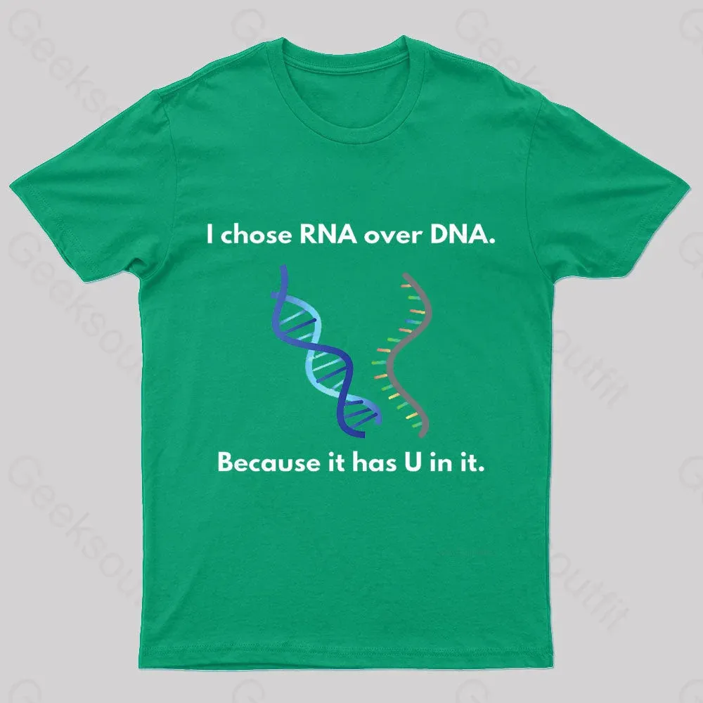 I Come Rna Over Dna Geek T-Shirt - Image 4