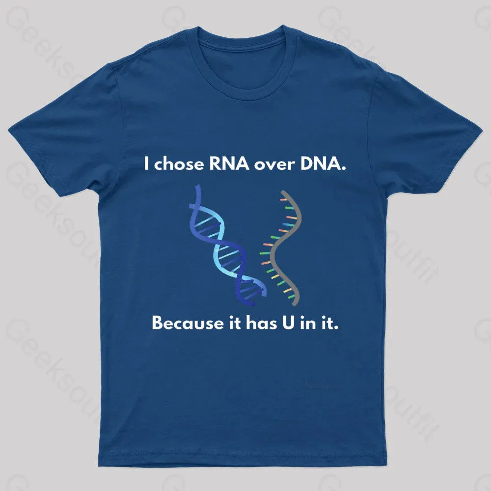 I Come Rna Over Dna Geek T-Shirt - Image 3