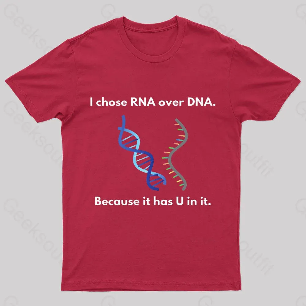 I Come Rna Over Dna Geek T-Shirt - Image 5