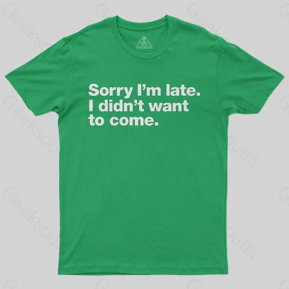 I Didn't Want to Come T-Shirt - Image 7
