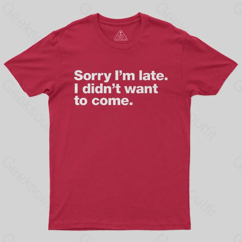 I Didn't Want to Come T-Shirt - Image 6