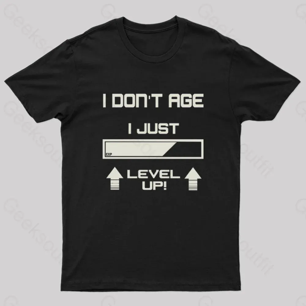 I Don't Age I Just Level Up! T-Shirt - Image 2