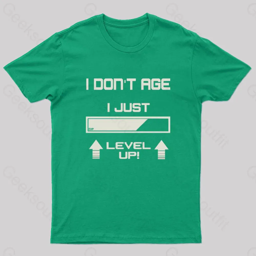 I Don't Age I Just Level Up! T-Shirt - Image 5