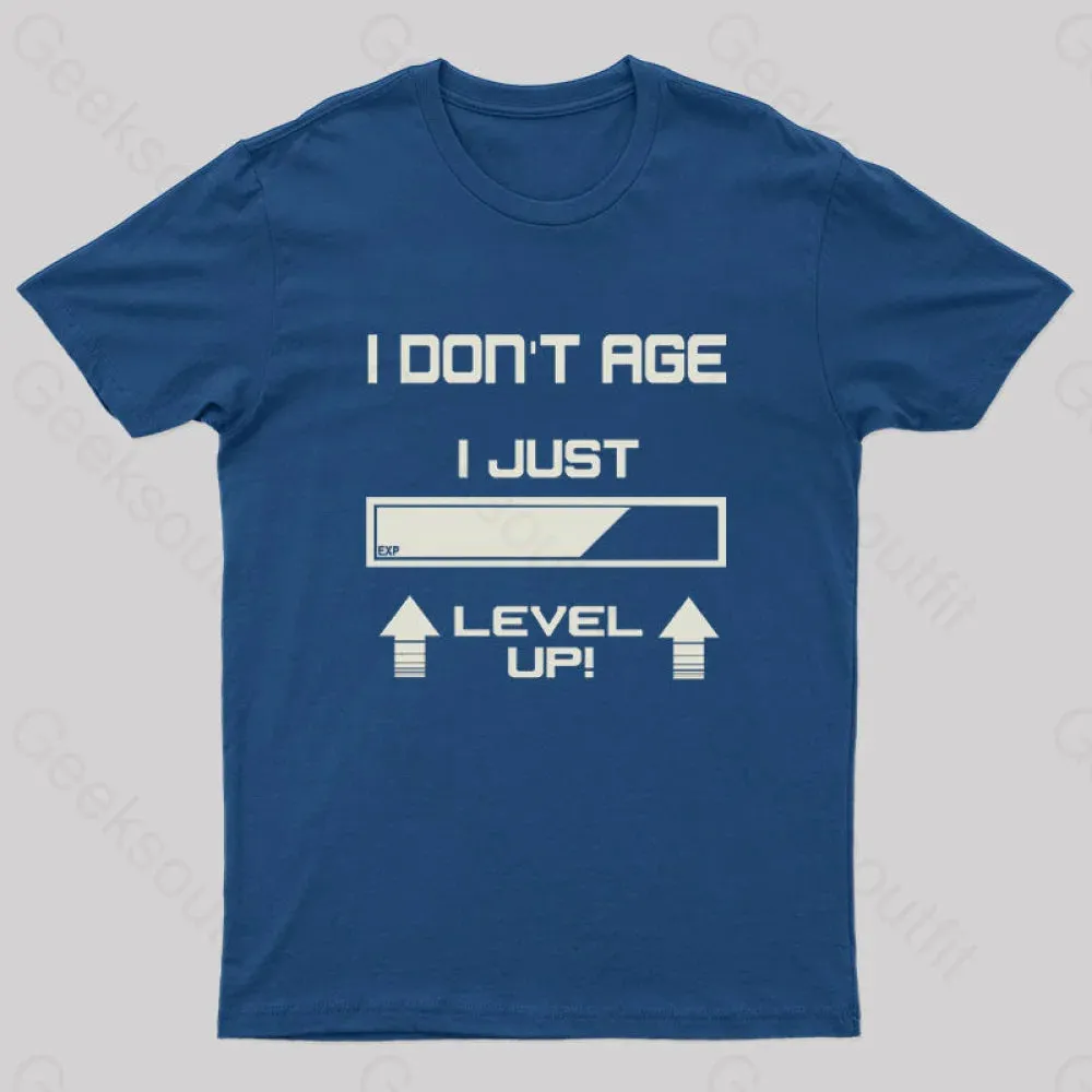 I Don't Age I Just Level Up! T-Shirt - Image 3