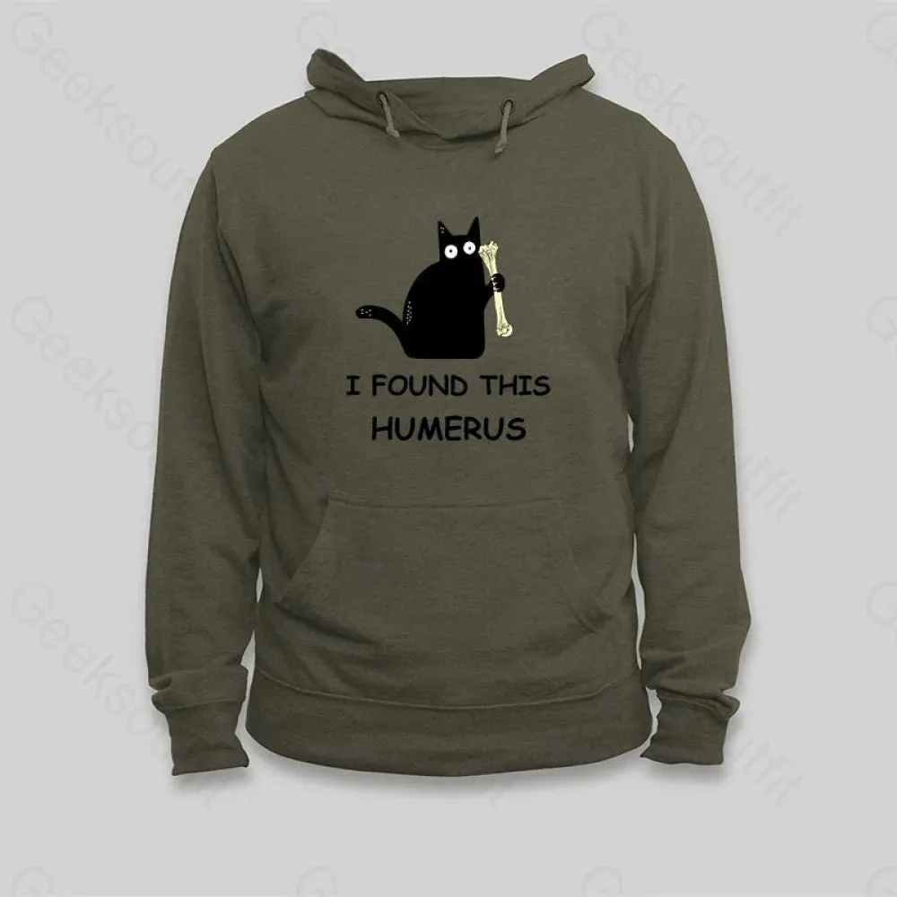I Found This Humerus Hoodie - Image 4