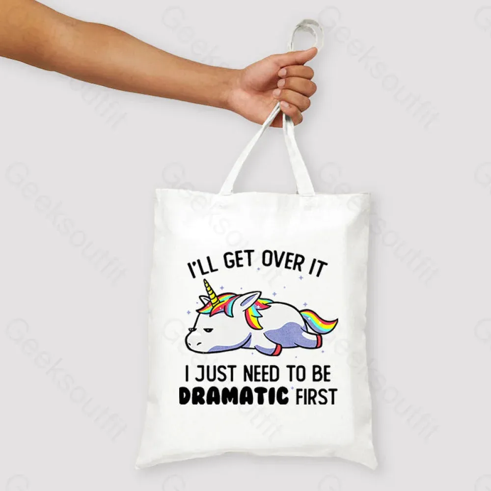 I Just Need To Be Dramatic Unisex Tote Bag - Image 2