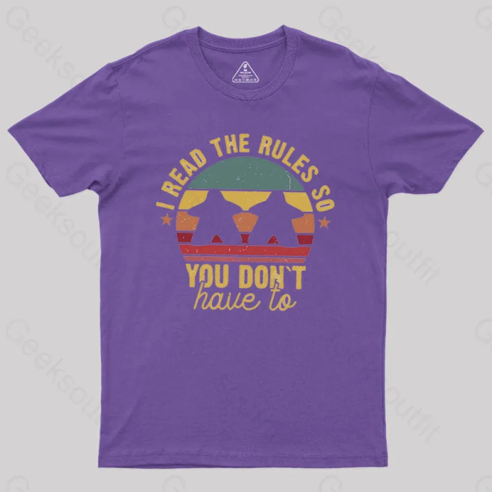 I Read The Rules So You Don't Have To T-Shirt - Image 4