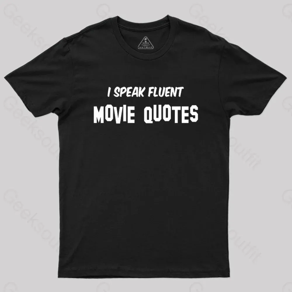 Alternative view of I Speak Fluent Movie Quotes T-Shirt