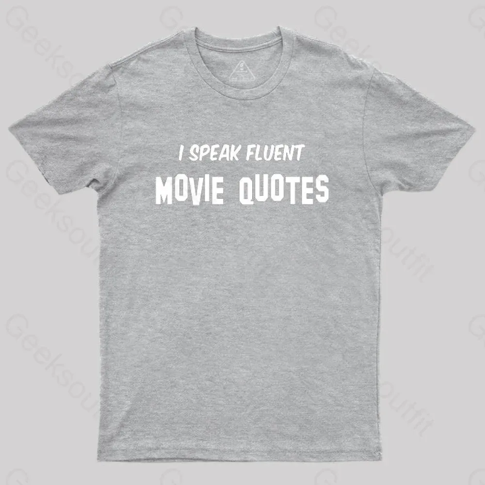 I Speak Fluent Movie Quotes T-Shirt - Image 5