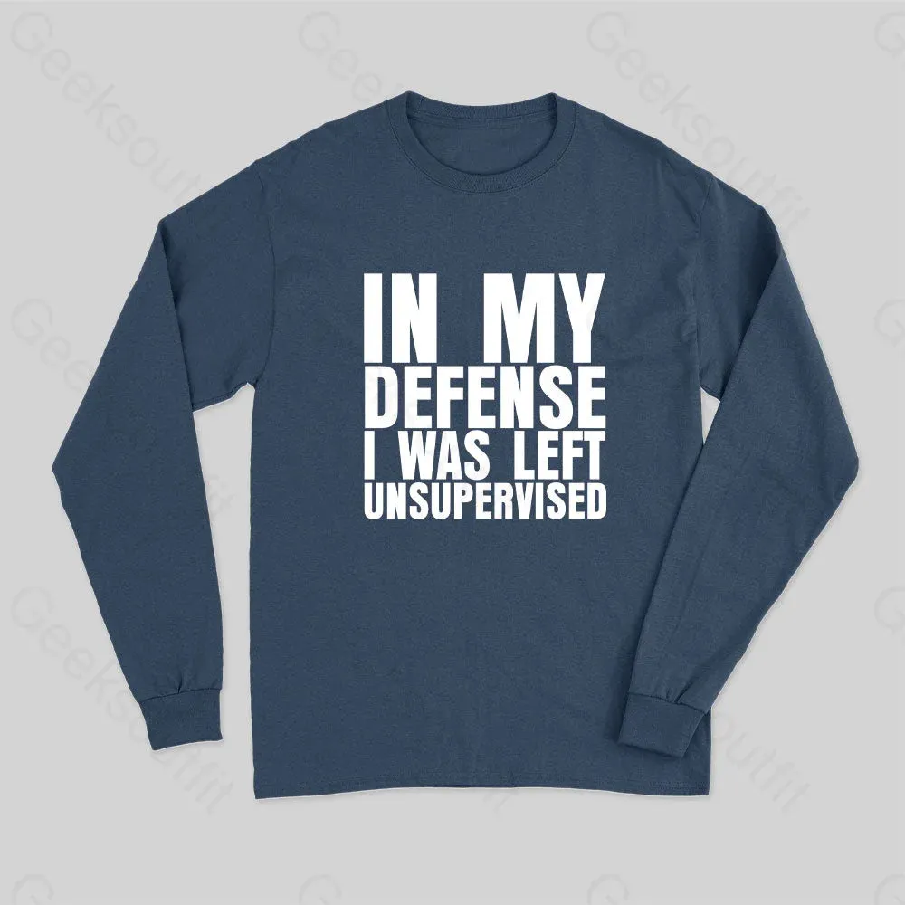 I Was Left Unsupervised Long Sleeve T-Shirt - Image 2