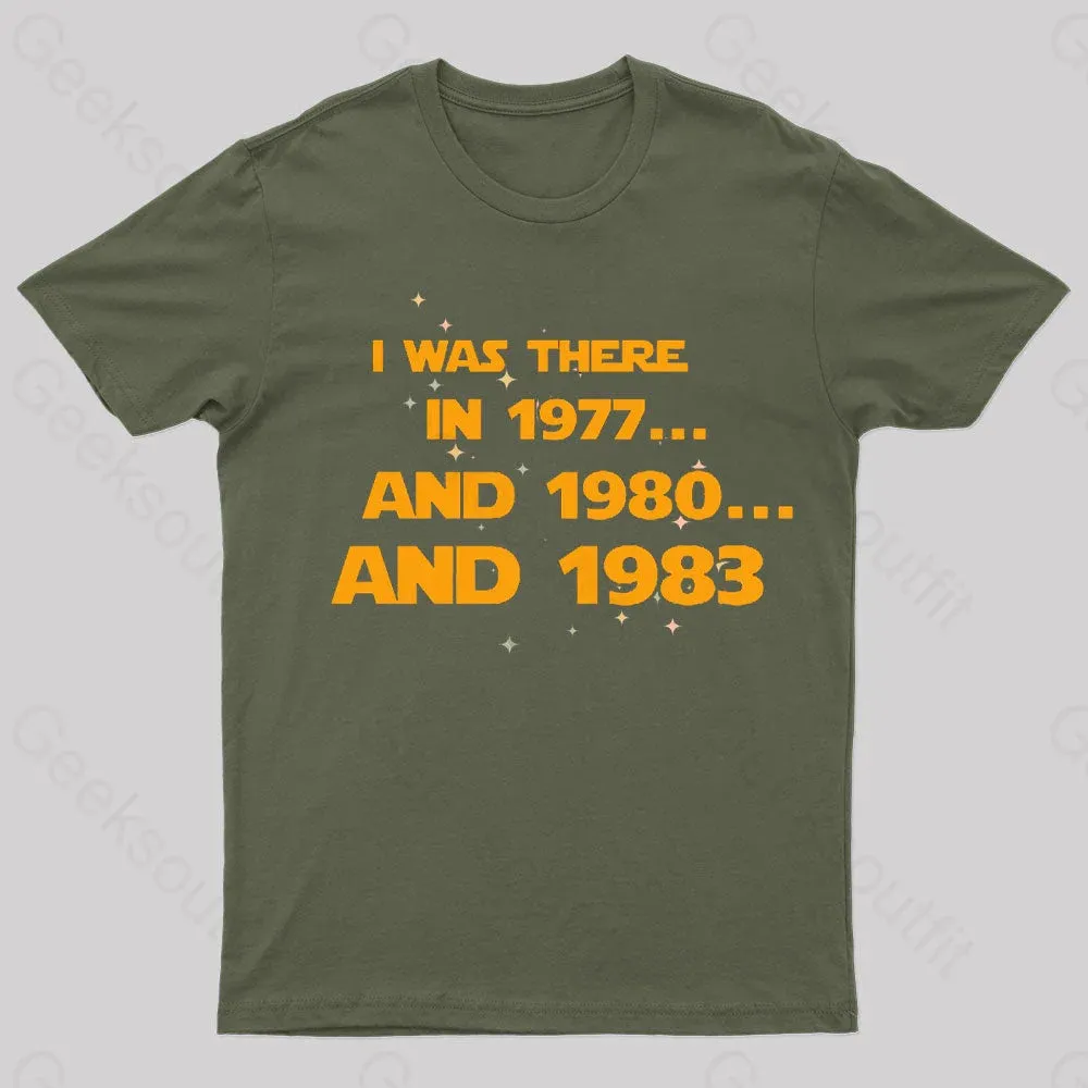 I Was There Geek T-Shirt - Image 2