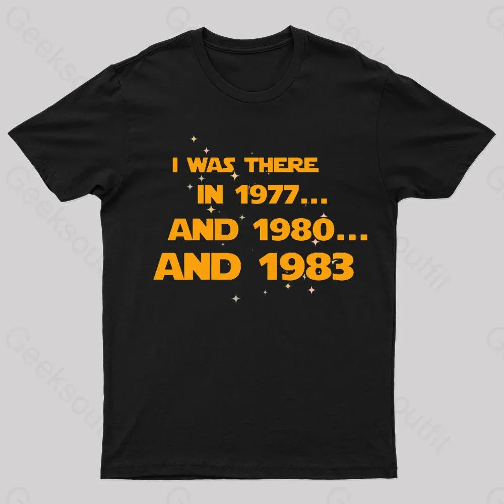 I Was There Geek T-Shirt - Image 3
