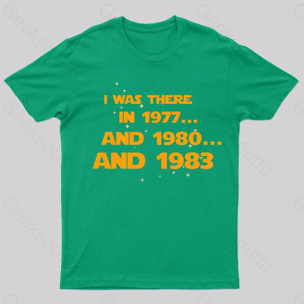 I Was There Geek T-Shirt - Image 7