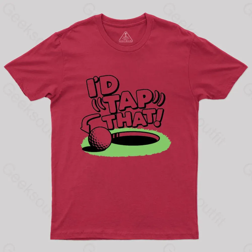 I'd Tap That Golf T-Shirt - Image 2