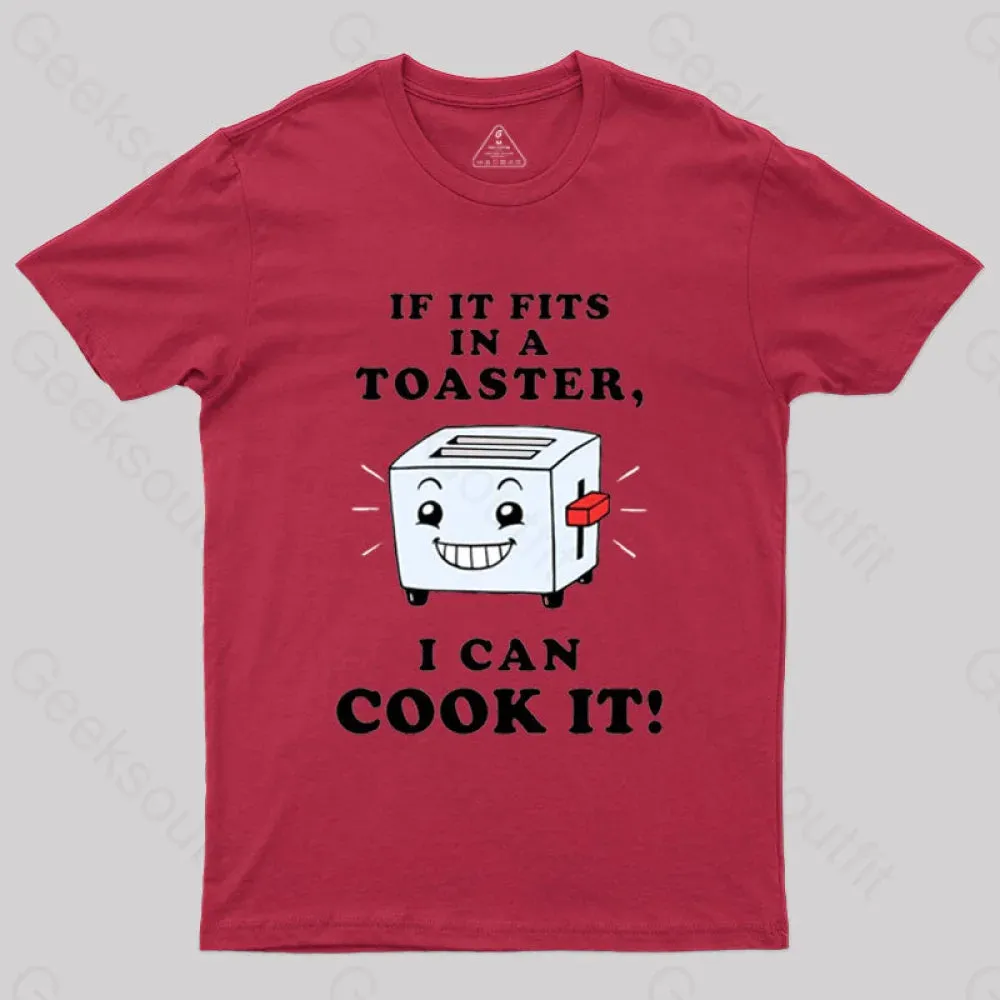 If It Fits In A Toaster, I Can Cook It T-Shirt - Image 6