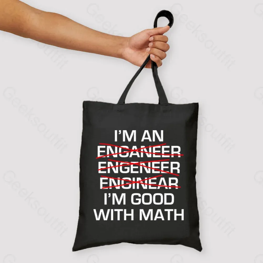 I'm Good With Math Unisex Tote Bag