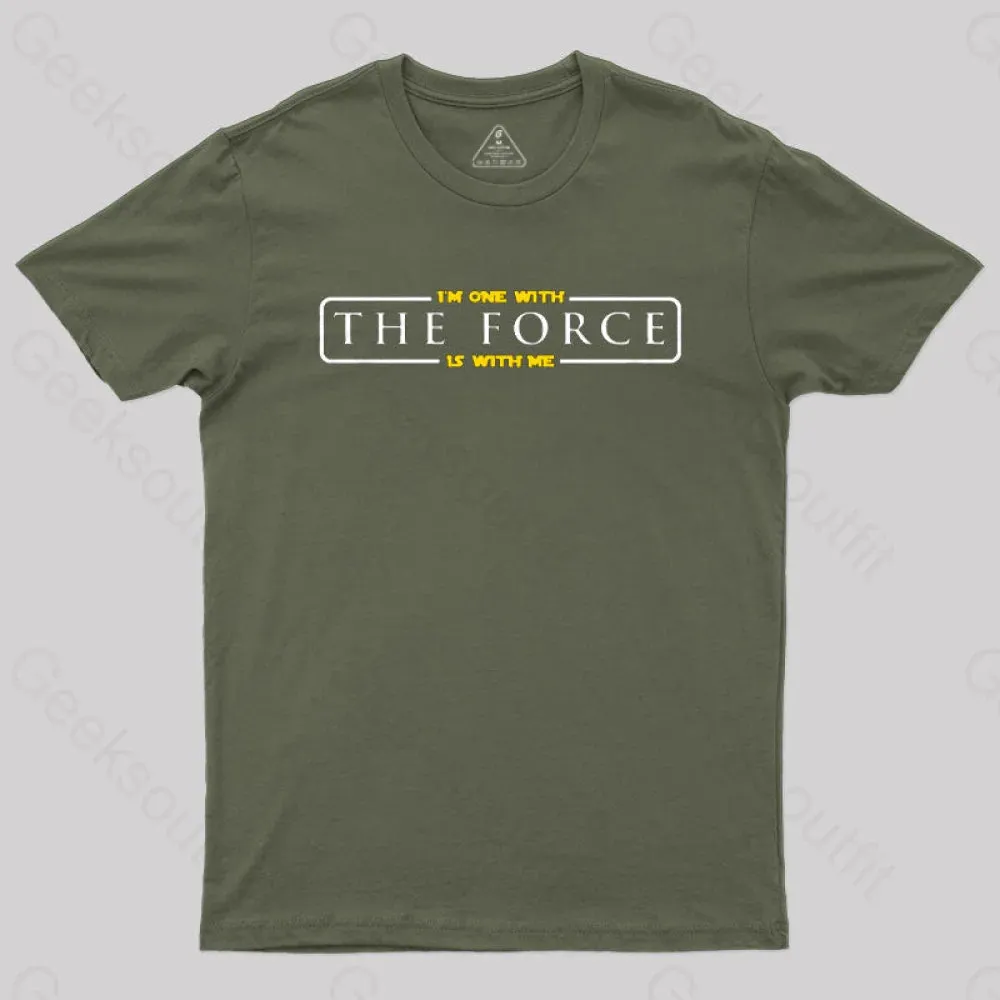 Im One With The Force, The Force Is With Me T-Shirt - Image 3