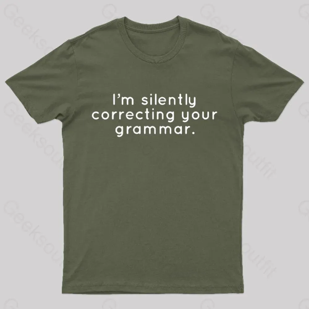 I'm Slightly Correcting Your Grammar Nerd T-Shirt - Image 3