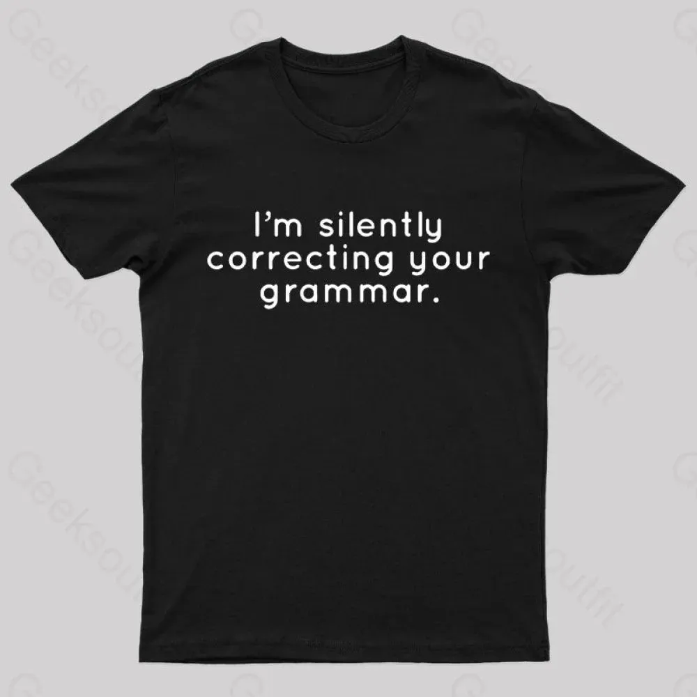 I'm Slightly Correcting Your Grammar Nerd T-Shirt - Image 2