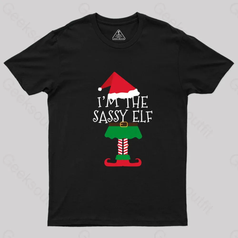 I'm the Sassy Elf T-Shirt