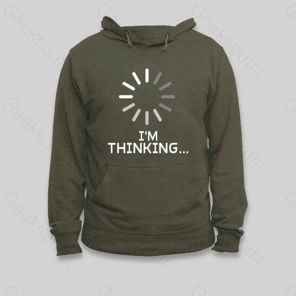 I'm Thinking Loading Hoodie - Image 5