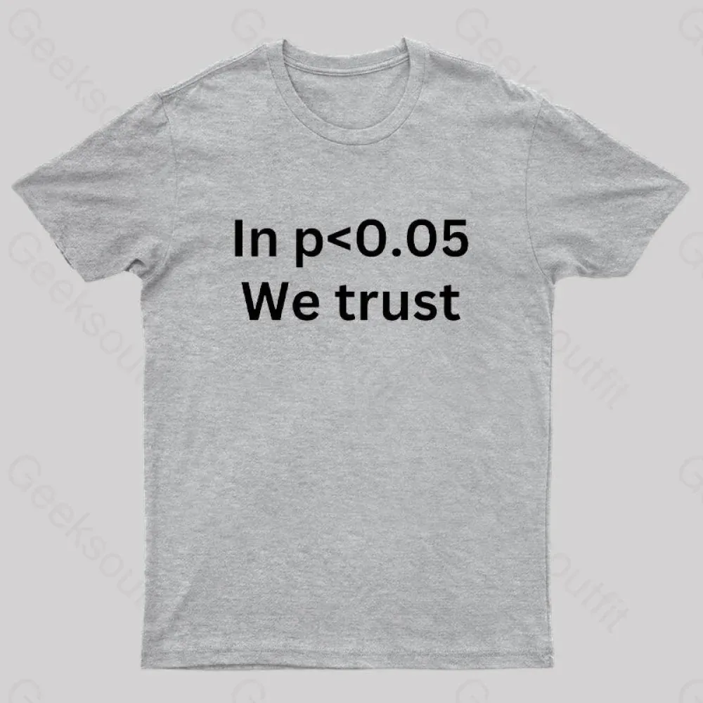 In p<0.05 We Trust Nerd T-Shirt - Image 7