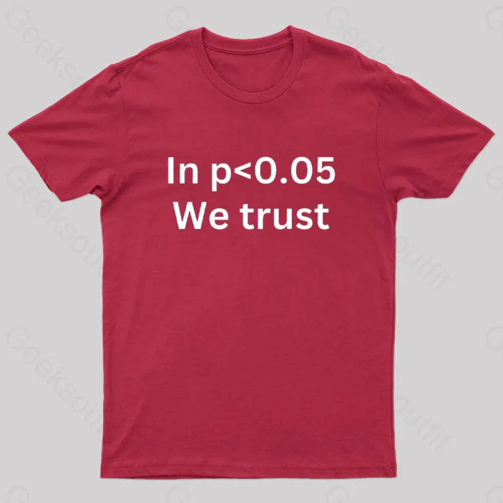 In p<0.05 We Trust Nerd T-Shirt - Image 5