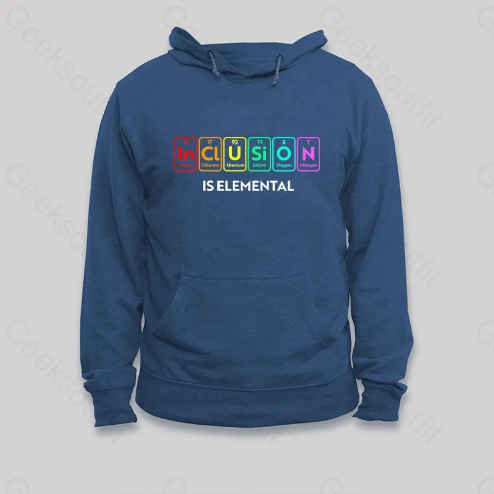 Alternative view of Inclusion Is An Elemental Hoodie