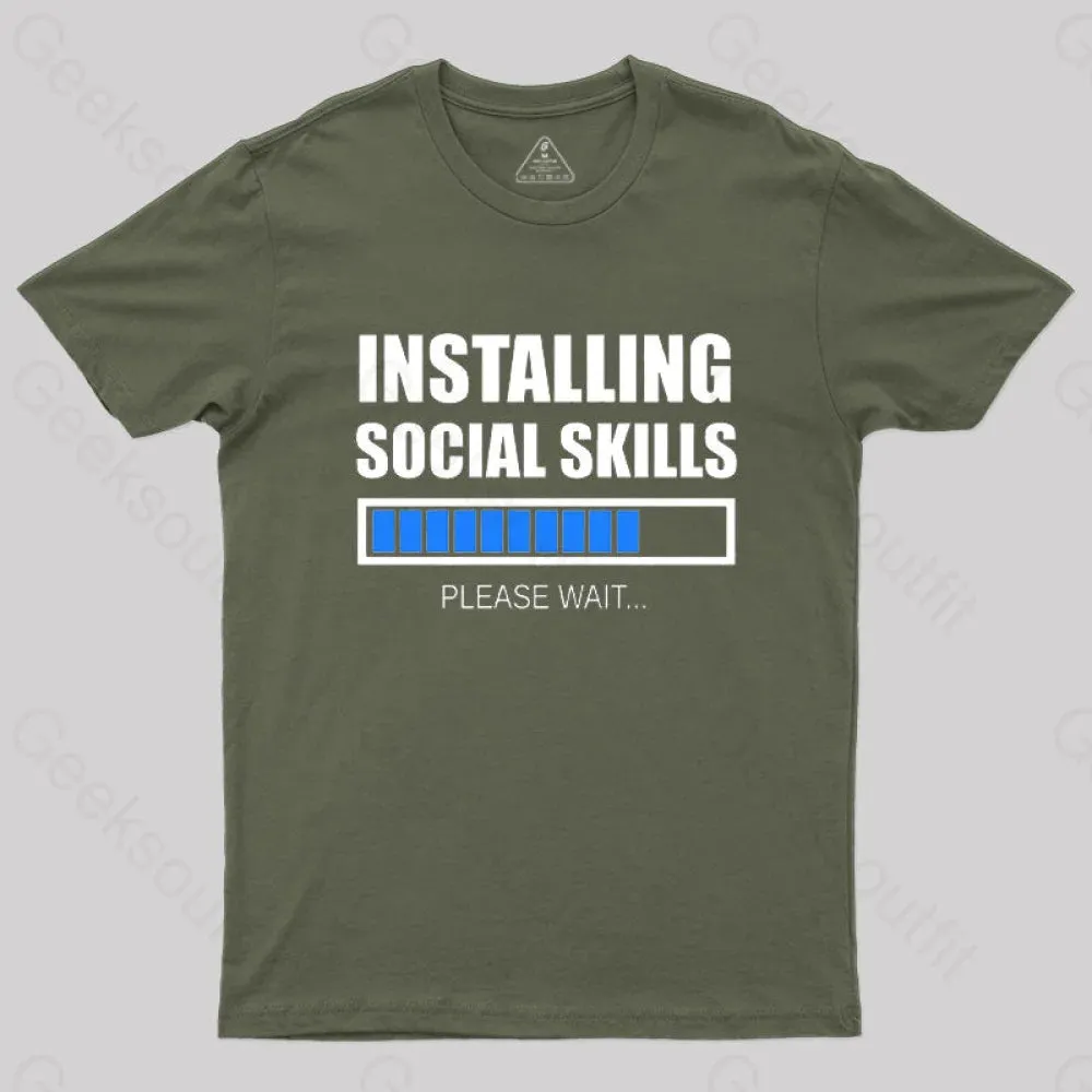 Installing Social Skills Please Wait T-Shirt - Image 4