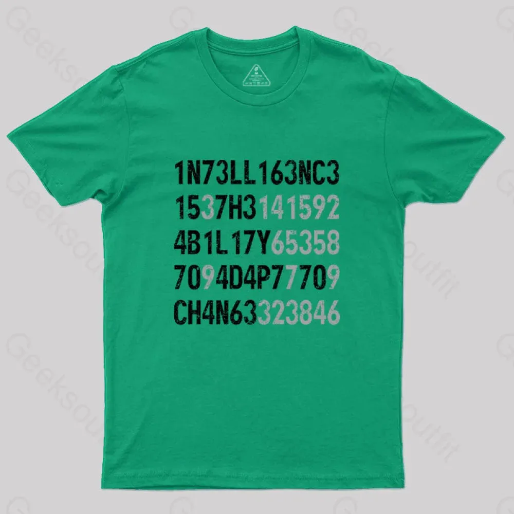 Intelligence Is The Ability To Adapt To Change T-Shirt - Image 6