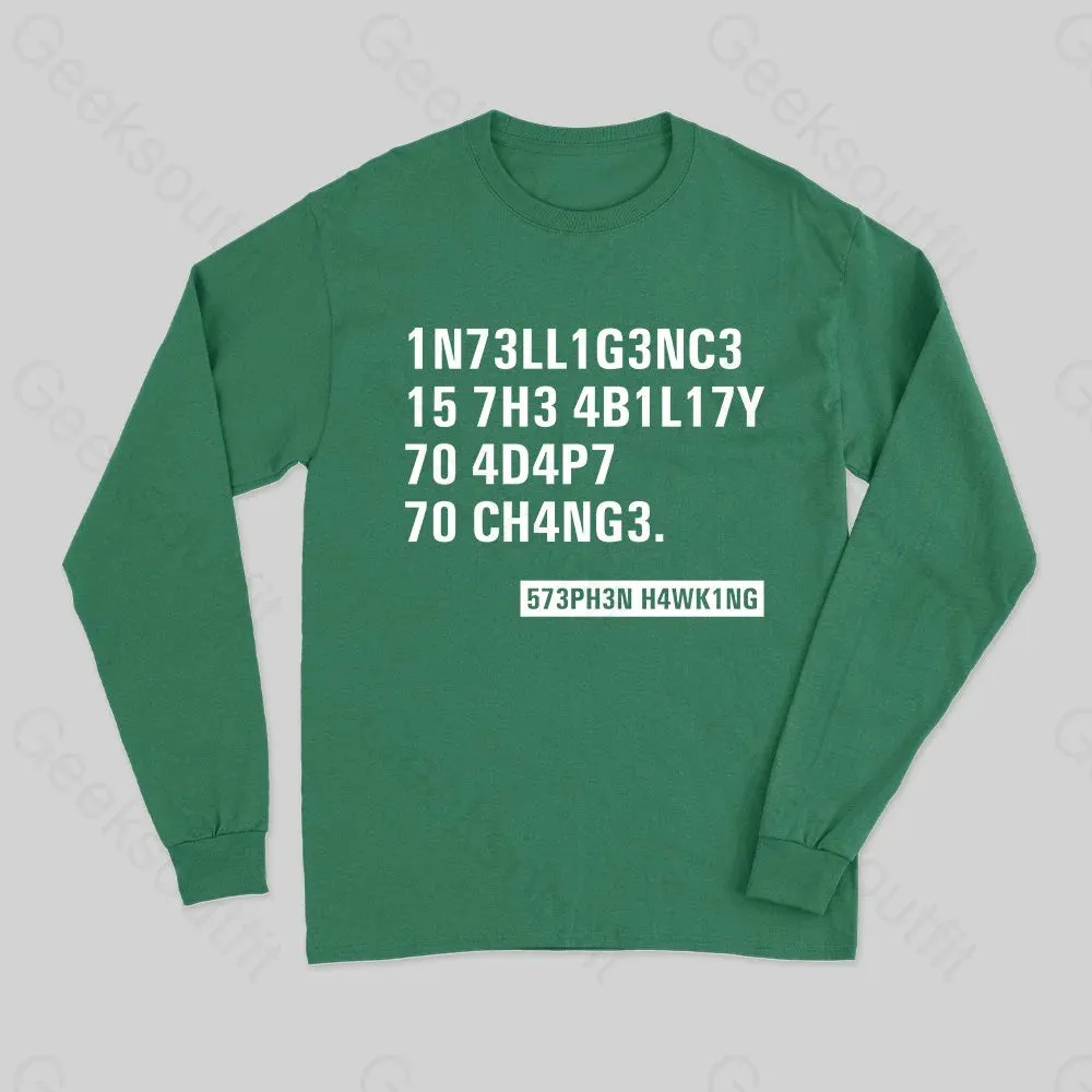 Intelligence - Stephen Hawking Long Sleeve T-Shirt - Image 3