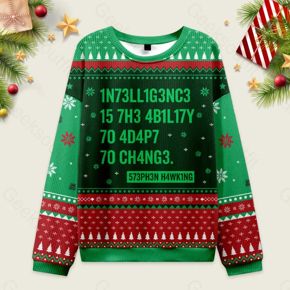 Intelligence - Stephen Hawking Science Green Ugly Christmas Fuzzy Fleece Sweatshirt