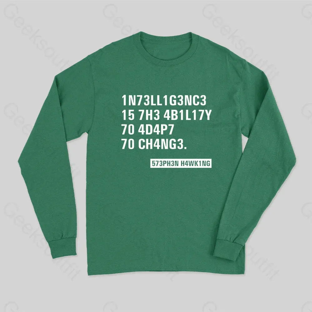 Intelligence - Stephen Hawking Science Nerd Long Sleeve T-Shirt - Image 3