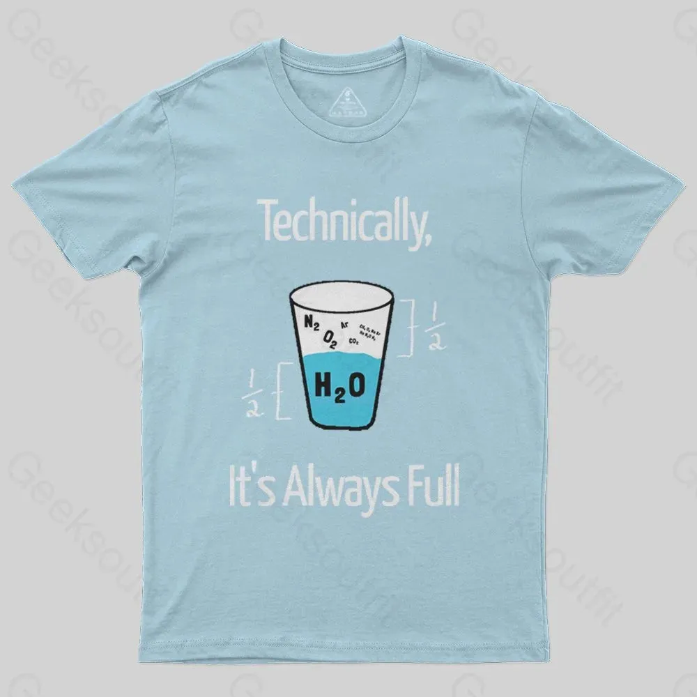 It's Always Full Science Nerd T-Shirt - Image 6