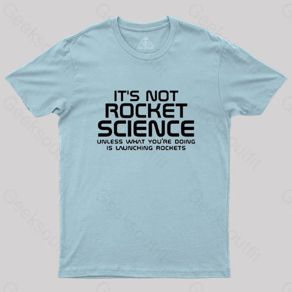It's Not Rocket Science Nerd T-Shirt - Image 6