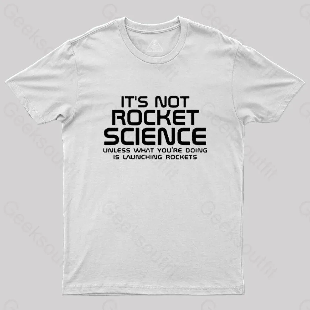 It's Not Rocket Science Nerd T-Shirt - Image 8