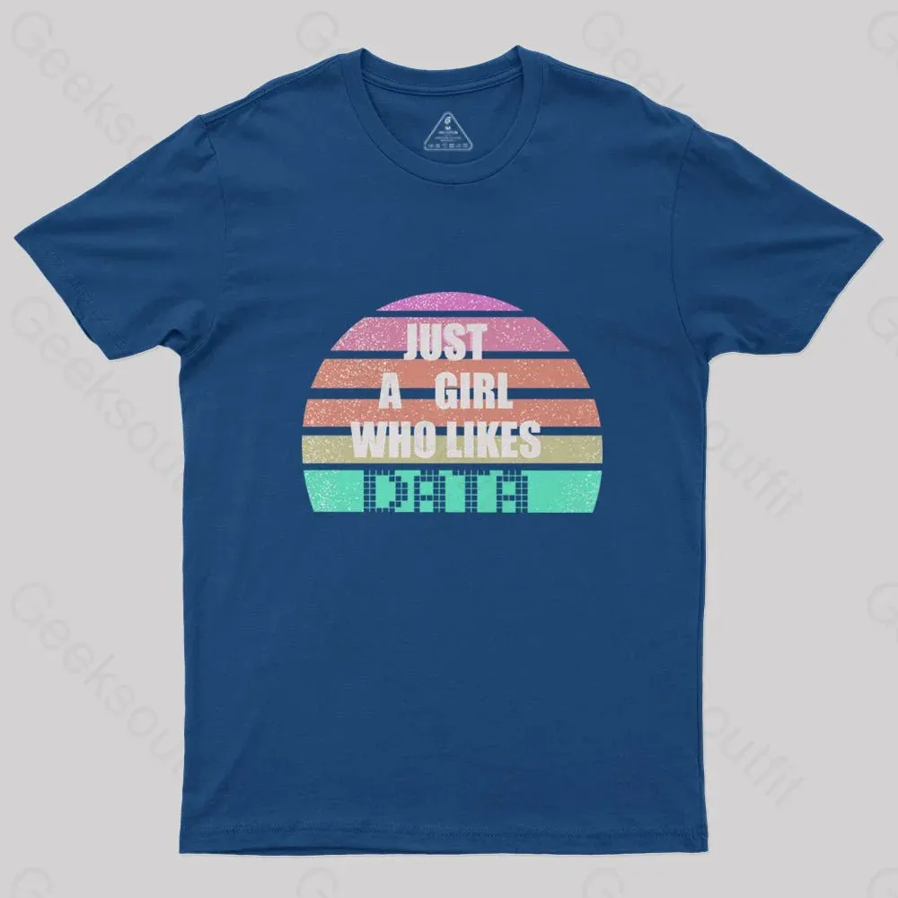 Just A Girl Who Likes Data T-Shirt - Image 2