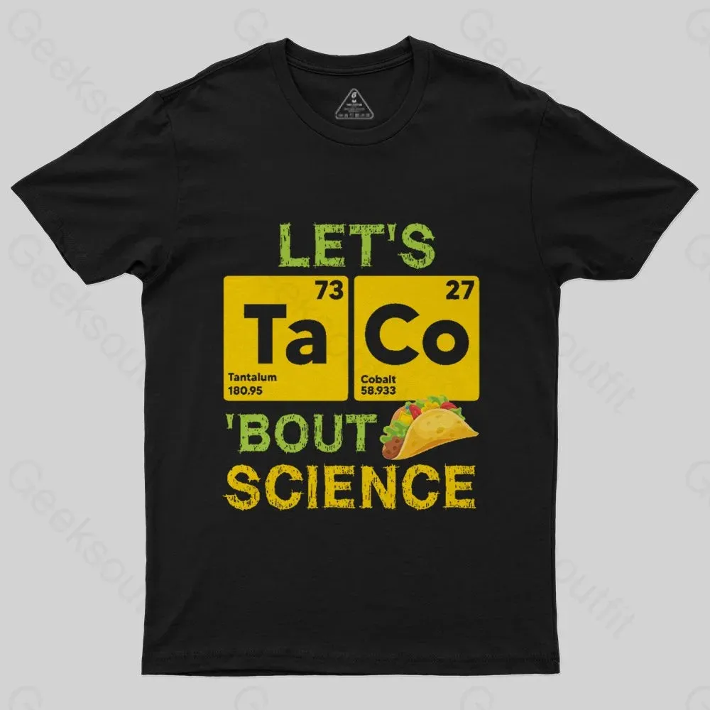Lets Taco Bout Science T-Shirt - Image 2