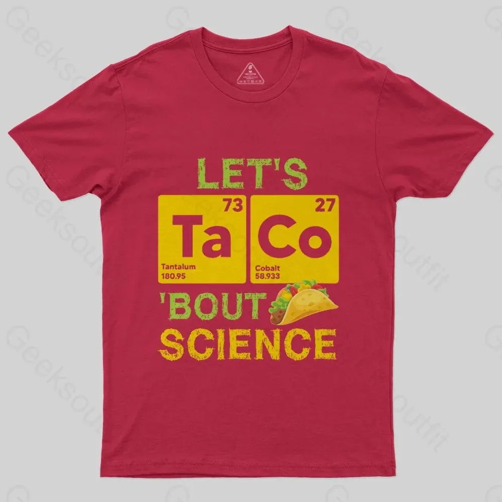 Lets Taco Bout Science T-Shirt - Image 5
