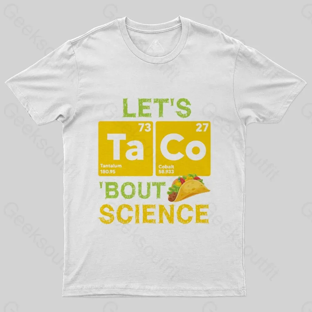Lets Taco Bout Science T-Shirt - Image 6