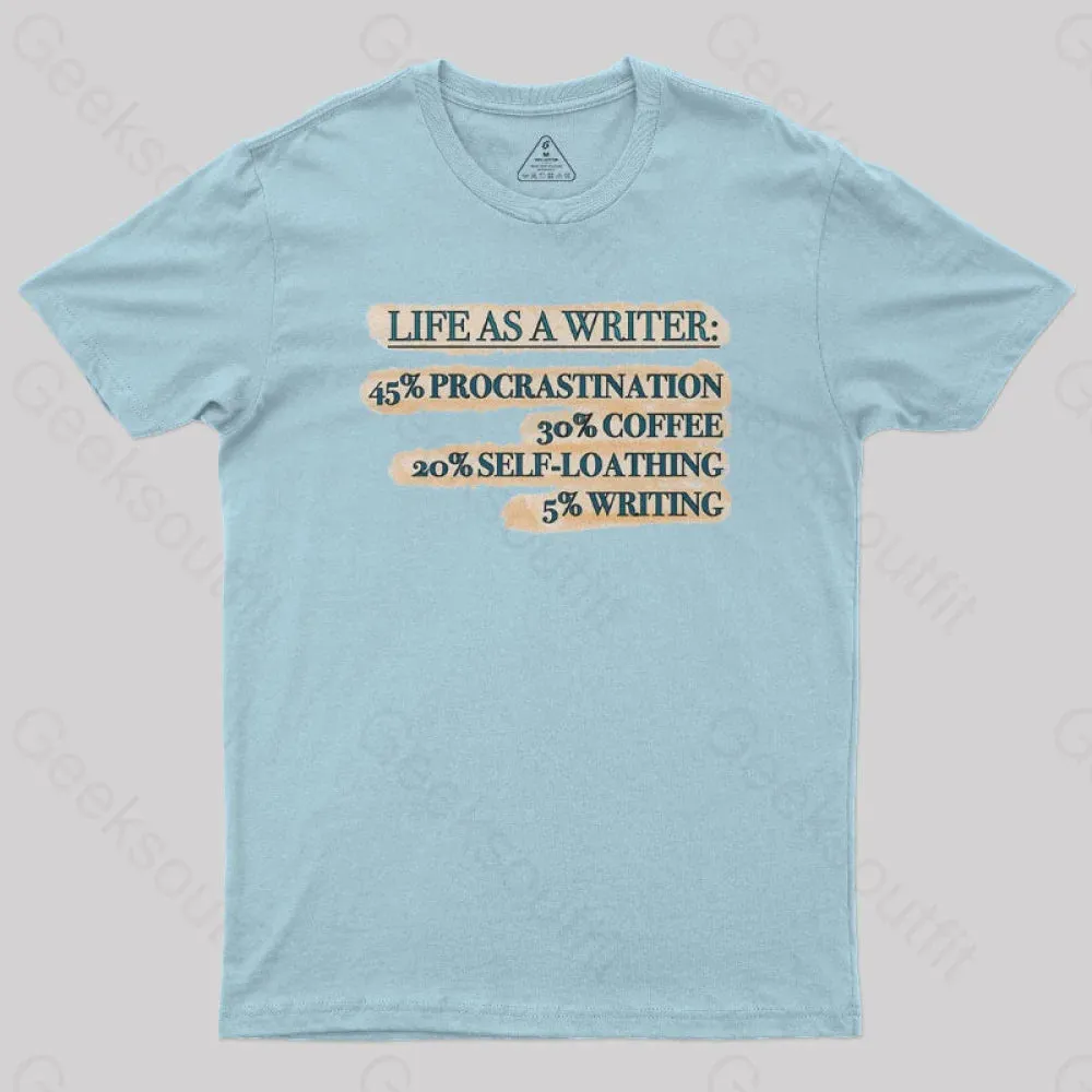 Life As A Writer Geek T-Shirt - Image 9