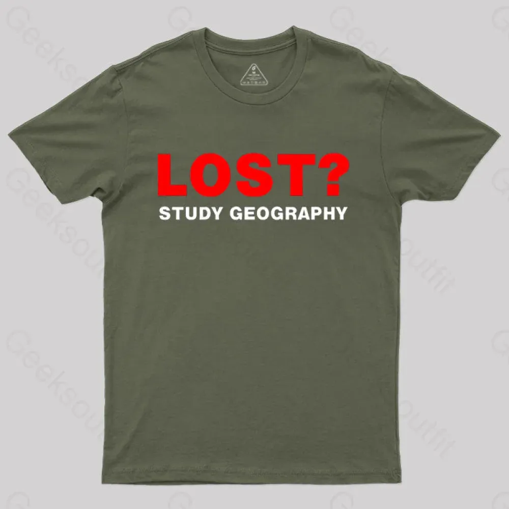 Lost? Study Geography T-shirt - Image 4